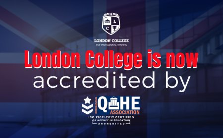 London College for Professional Training Receives Accreditation from the International Association for Quality Assurance in Pre-Tertiary & Higher Education (QAHE)